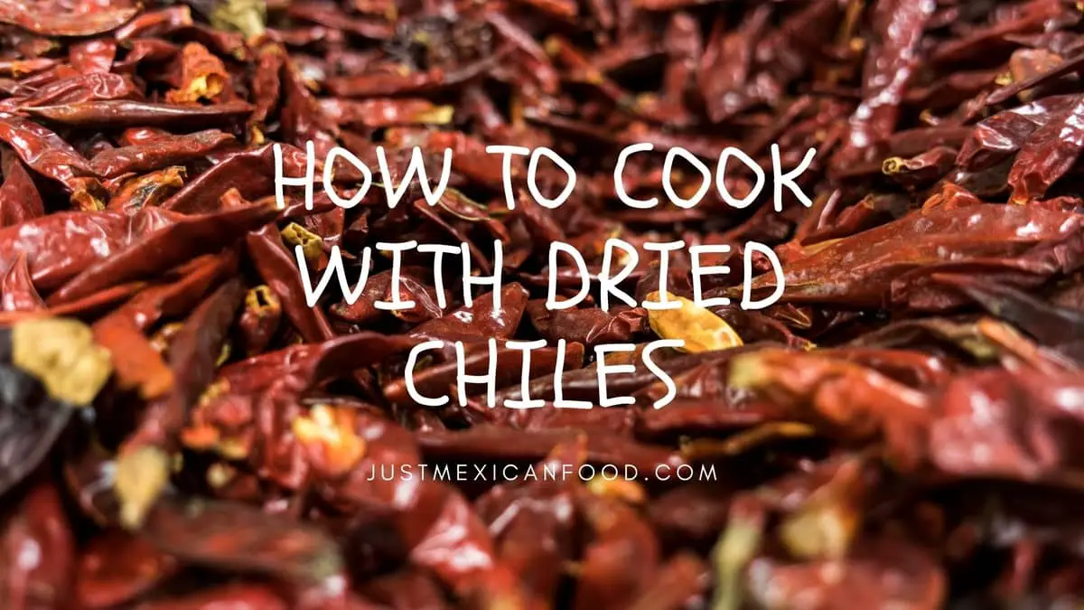 How To Cook With Dried Chiles