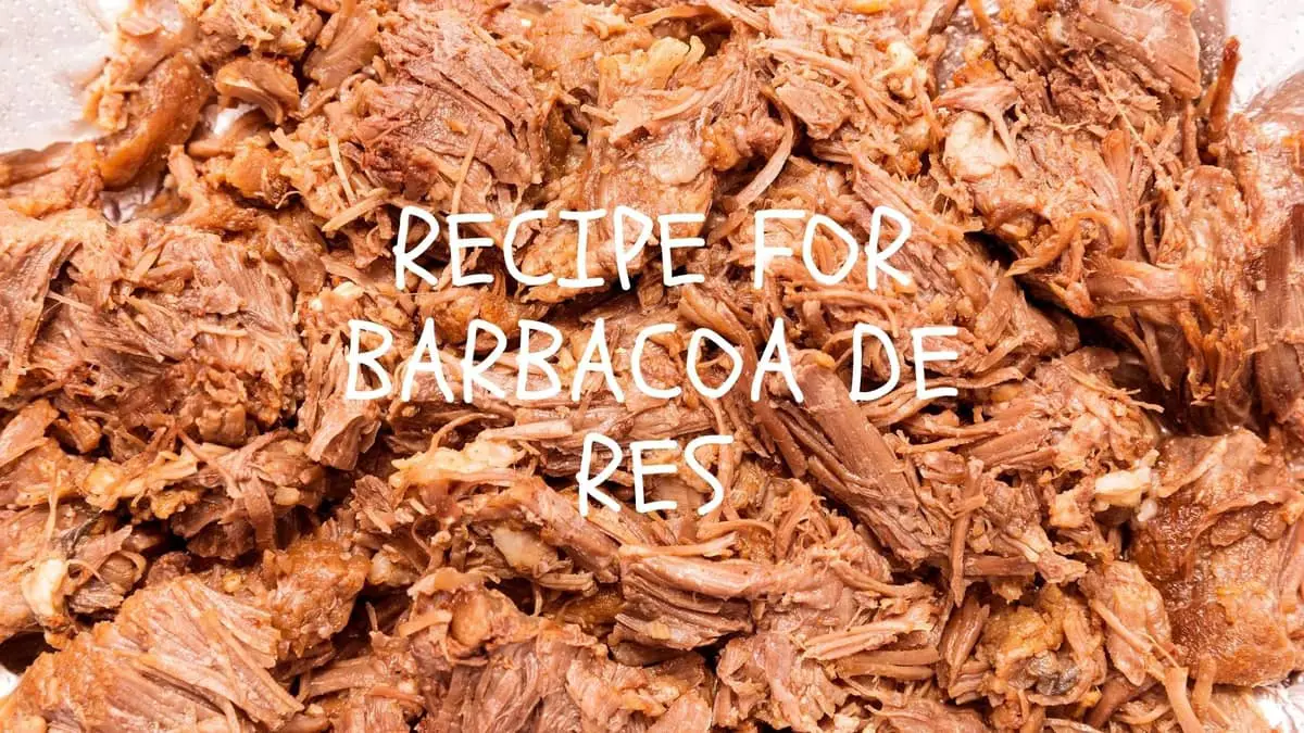 Recipe For Barbacoa De Res